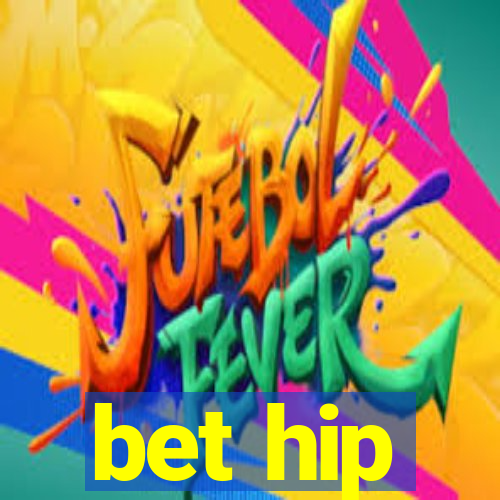 bet hip